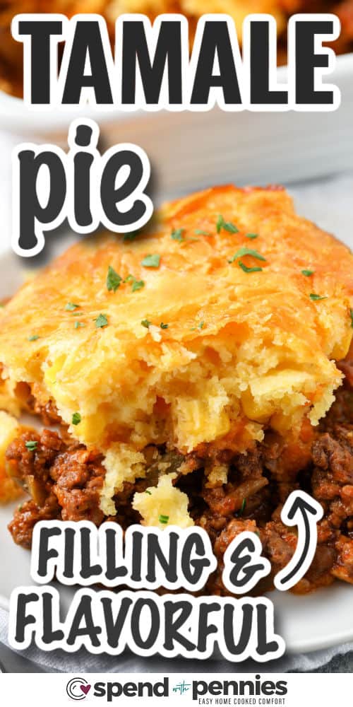 Tamale pie brings together flavorful seasoned meat, corn, and beans topped with golden cornbread. Baked until the crust is fluffy and lightly crisp, it’s a dish that satisfies every craving. The filling’s savory spice pairs perfectly with the sweet cornbread layer. A delicious all-in-one meal that’s as easy to make as it is to serve. #spendwithpennies filling and flavorful Tamale Pie with writing