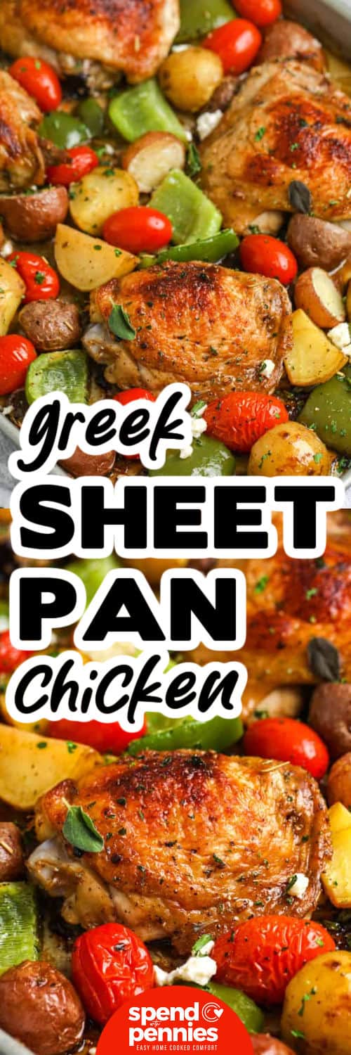 Greek sheet pan chicken is a go-to recipe when you want an easy, wholesome dinner packed with flavor. Marinated chicken thighs roast with potatoes, onions, peppers, and tomatoes, soaking up a zesty lemon and herb blend. The baked result is juicy, golden chicken with tender veggies, all finished with salty feta. With just one pan and simple prep, this meal delivers a hearty, Mediterranean-inspired dish your family will love. #spendwithpennies Greek Sheet Pan Chicken on a sheet pan and close up photo with writing