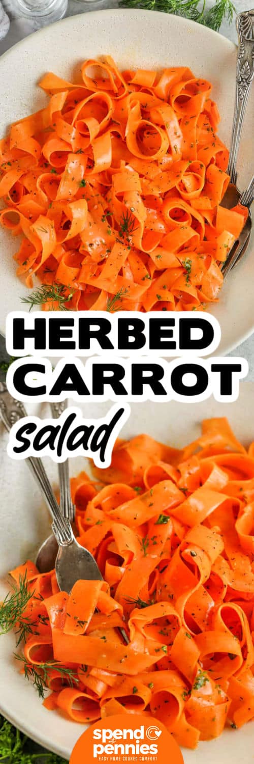 Carrot salad is such a light and fresh dish with so much flavor in every bite. Carrot ribbons are dressed in a simple mix of lemon, honey, and Dijon for tangy sweetness, then finished with fresh parsley and dill. This easy side is served cold and has a bright herb taste that makes it extra special. It’s crisp, zesty, and pairs perfectly with grilled meats or chicken, or enjoy it on its own. #spendwithpennies Herbed Carrot Salad on a plate and close up photo with a title