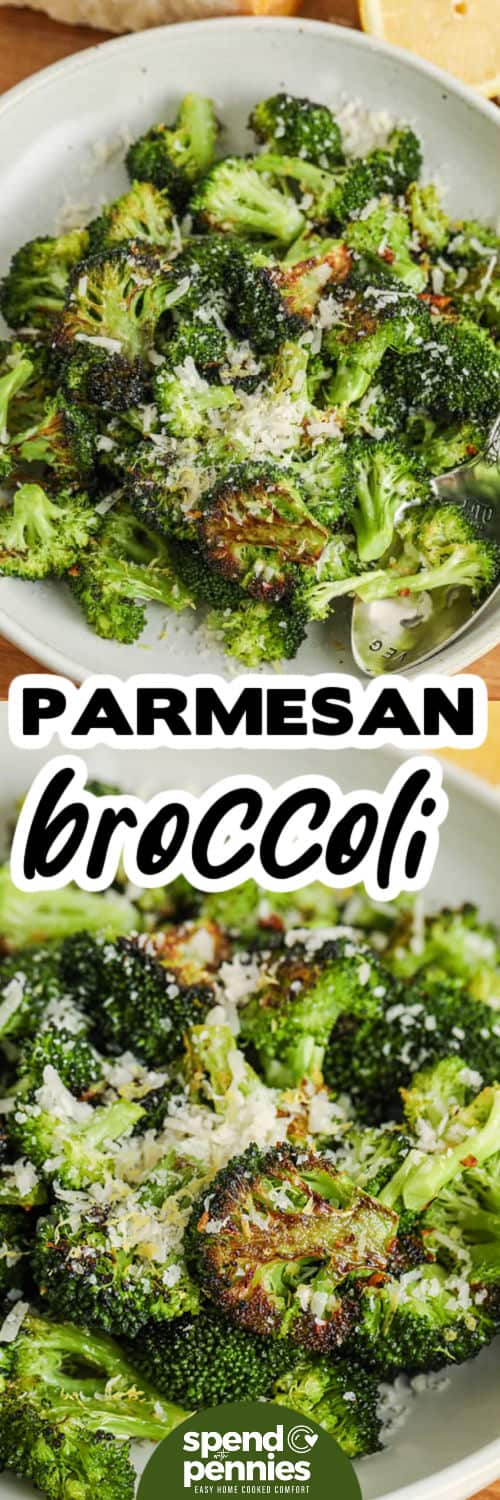 Parmesan Broccoli in a bowl and close up photo with a title