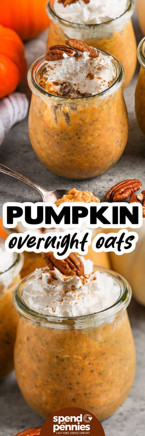 Pumpkin overnight oats are a simple no-cook recipe that feels like a treat but keeps you fueled for hours. Rolled oats soak overnight with pumpkin, chia seeds, and yogurt for the perfect grab-and-go breakfast. Add in warm spices, maple syrup, or pecans for extra comfort. A spoonful of almond or peanut butter makes it even more satisfying. #spendwithpennies Pumpkin Overnight Oats in jars and close up photo with a title