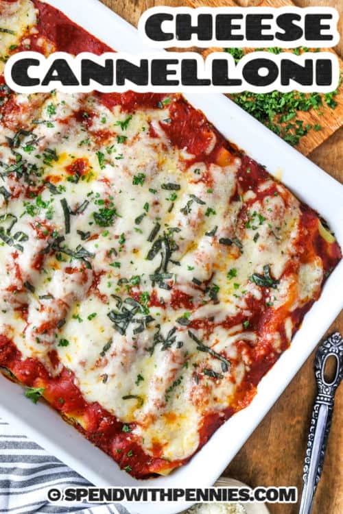 casserole dish of cheesy baked Cheese Cannelloni with a title
