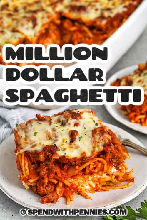 Million Dollar Spaghetti on plates with casserole dish in the back with a title