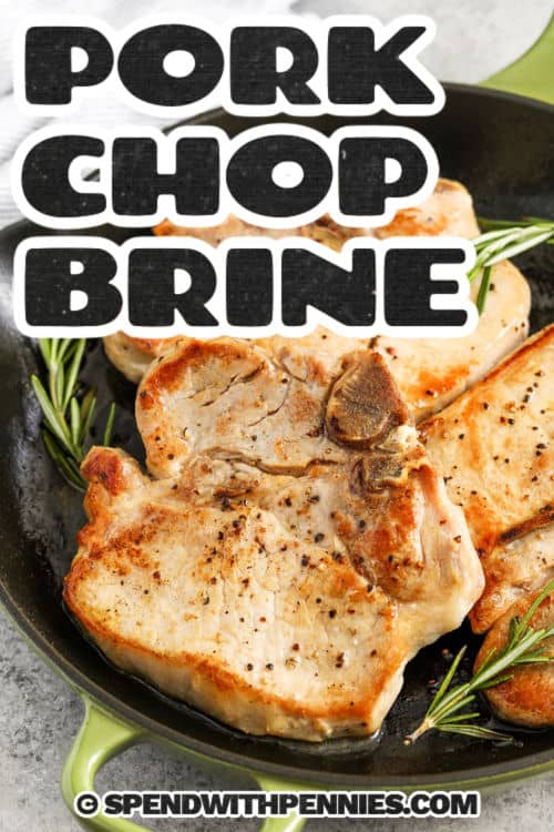 This pork chop brine is the secret to juicy, tender, and flavorful chops every time. With a mix of salt, a touch of sugar, and simple herbs, the brine helps the pork soak up flavor while staying moist when cooked. It is easy to put together and makes even basic pork chops taste extra special. Serve your brined chops with veggies, potatoes, or even a fresh salad for a simple and delicious dinner your family will love. #spendwithpennies close up of Pork Chop Brine with a title