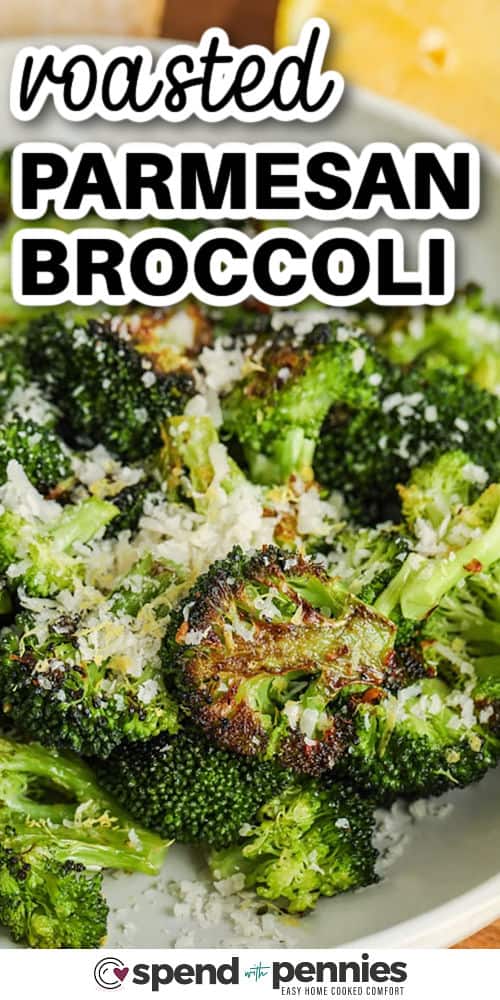 roasted Parmesan Broccoli with a title