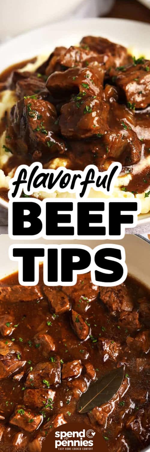 flavorful Beef Tips in the pot and on mashed potatoes with a title