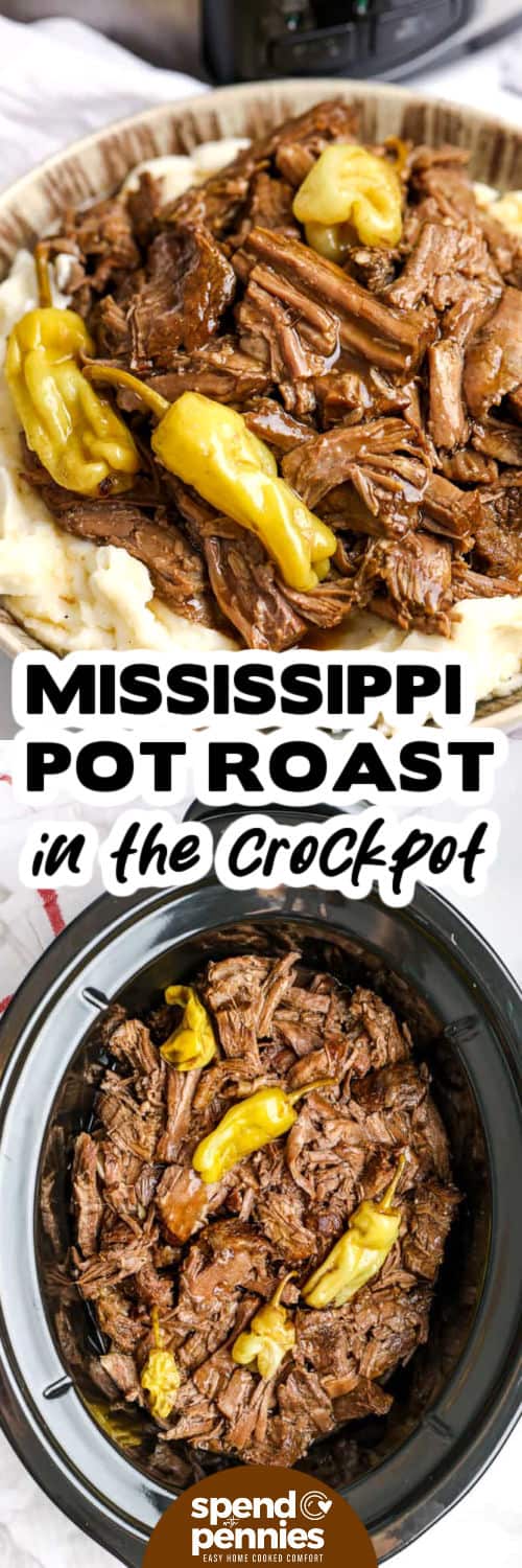 Mississippi Pot Roast in the crockpot and plated on mashed potatoes and a title