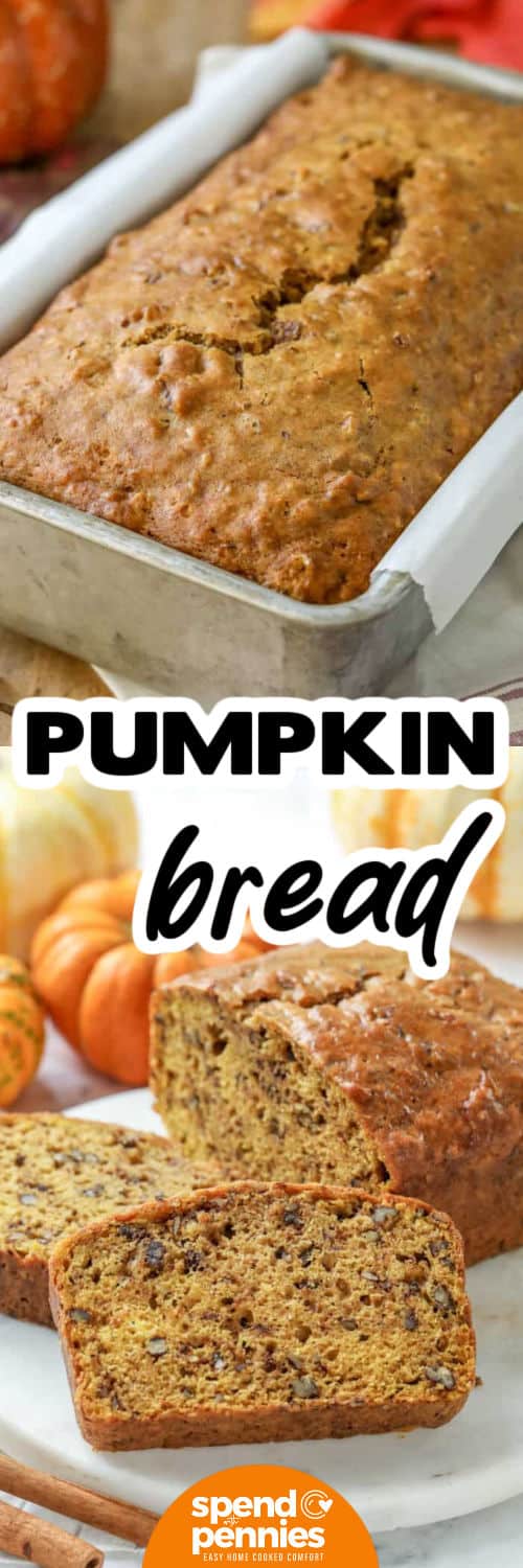 Pumpkin Bread in the pan and slices plated with a title