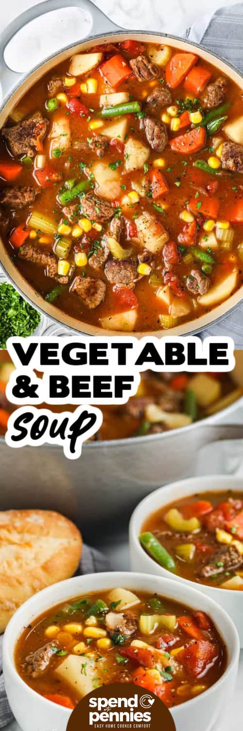 Vegetable Beef Soup in a pot and in bowls with a title