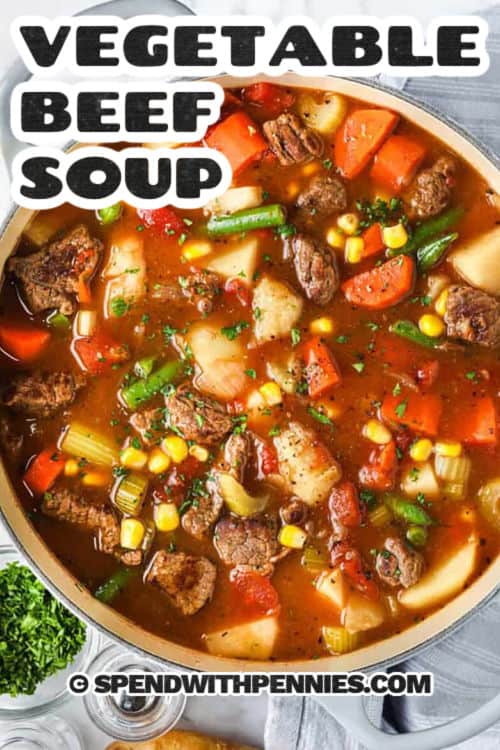 pot of Vegetable Beef Soup with a title