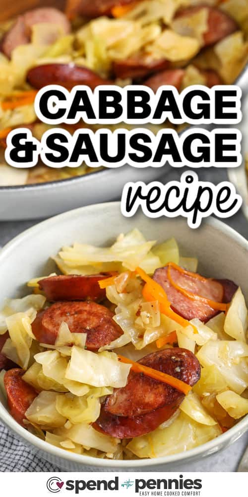 Cabbage and Sausage recipe in a bowl and pan with a title