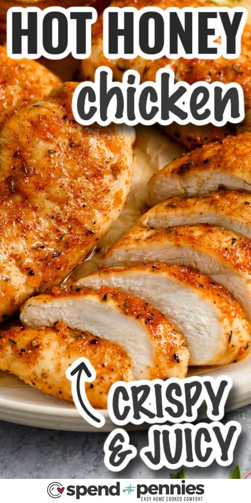 Hot honey chicken combines savory spices with a sweet and spicy glaze that’s simply irresistible. Each chicken breast is seasoned with paprika, onion powder, and thyme before being coated in a garlic butter sauce with hot honey. The result is juicy, flavorful chicken that can be sliced into tenders, layered into a sandwich, or served over a fresh rice bowl. This recipe brings big flavor to the table. #spendwithpennies crispy and juicy Hot Honey Chicken with writing