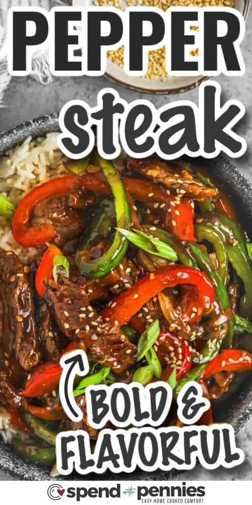 bold and flavorful Pepper Steak with writing