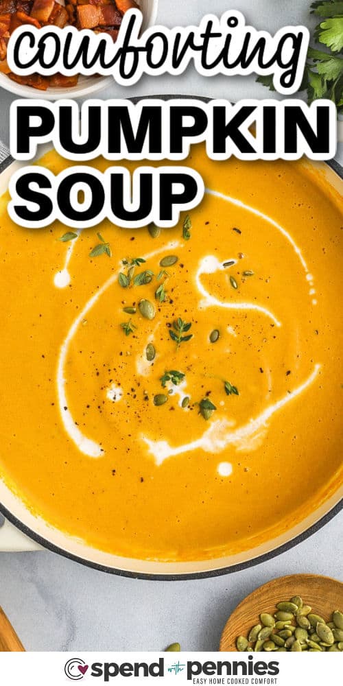 comforting Pumpkin Soup in the pot with a title