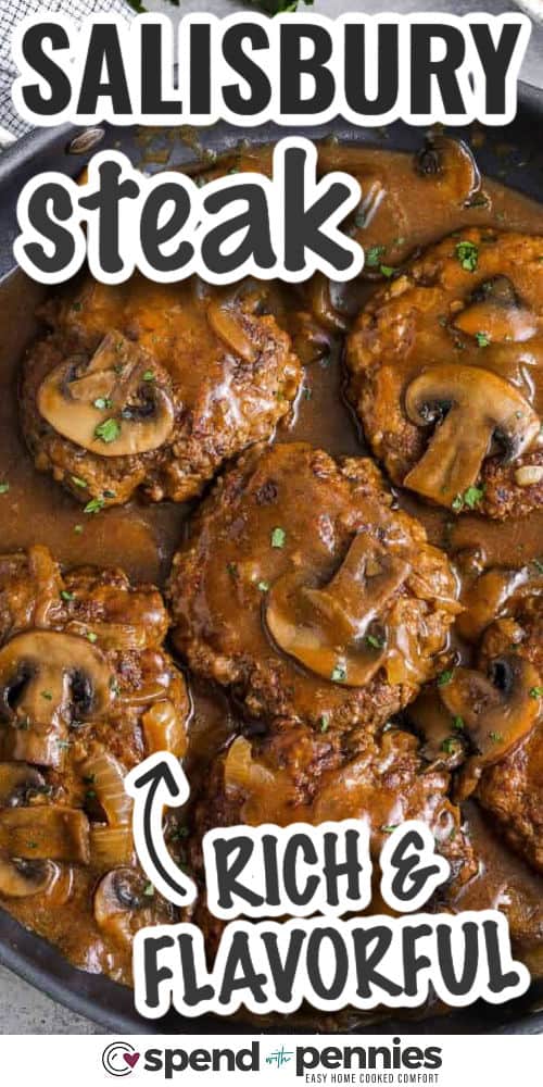 flavorful Salisbury Steak in a pan with writing