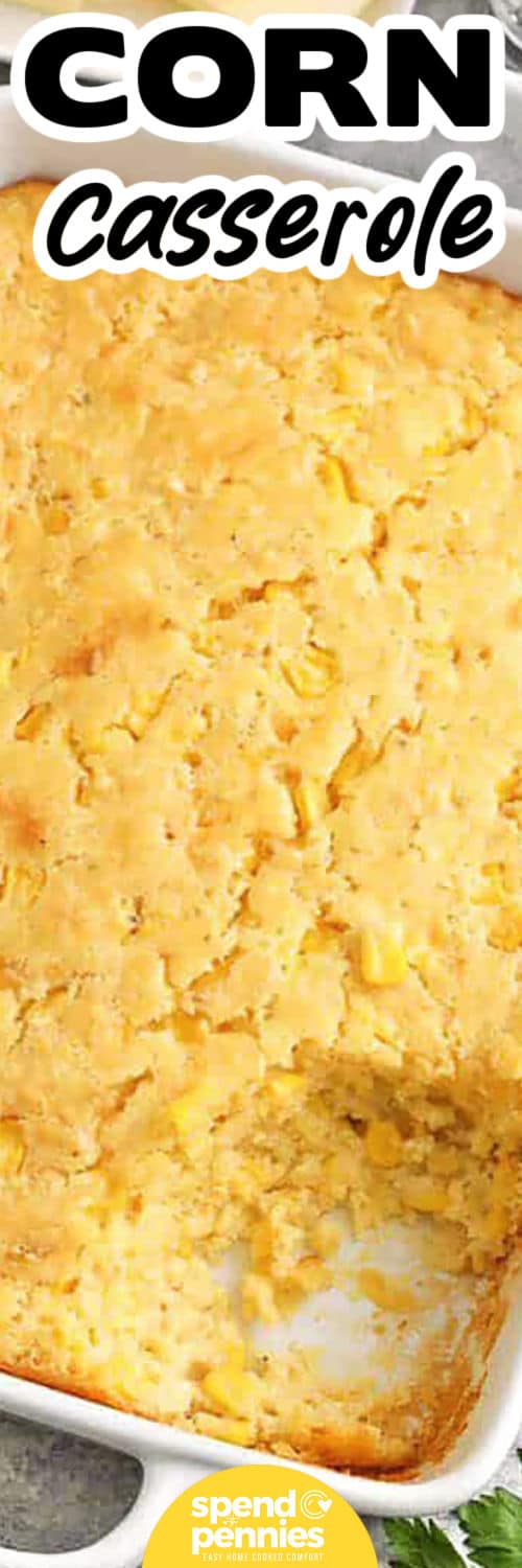 closeup of baked corn casserole with writing