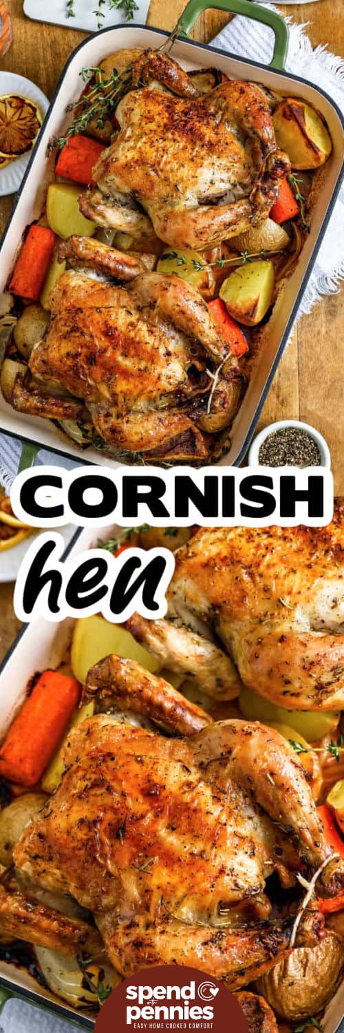 Cornish Hen in a dish and close up with a title