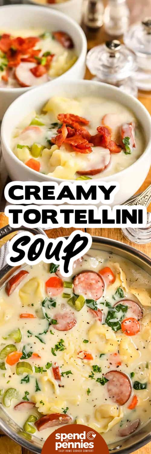 Creamy tortellini soup has all the makings of the best comfort meal. Tender cheese tortellini and spinach are simmered with smoky sausage, bacon, and Italian spices in a creamy broth. It’s a pot of hearty flavor that feels like a warm hug. This recipe is easy to make and perfect for any night of the week. Don’t forget the Parmesan cheese for the perfect topping. #spendwithpennies Creamy Tortellini Soup in the pot and in bowls with writing