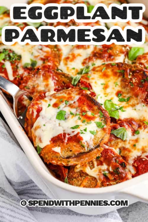 Eggplant parmesan is a cheesy baked favorite that’s loaded with Italian flavor. Tender slices of eggplant are breaded, cooked until golden, then layered with marinara, Parmesan, and mozzarella for the best comforting recipe. It’s hearty enough to serve on its own or with pasta, salad, or bread. Skip the chicken and enjoy this healthy, veggie-forward twist that still has all the melty cheese you love. This easy dish is sure to be a family favorite. #spendwithpennies savory Eggplant Parmesan with a title