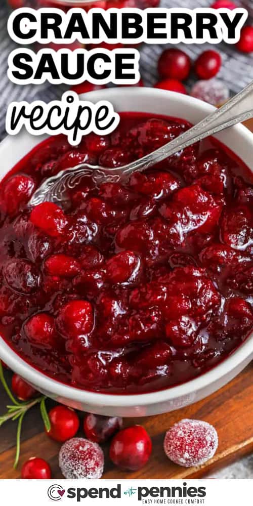Cranberry Sauce recipe in a bowl with a title
