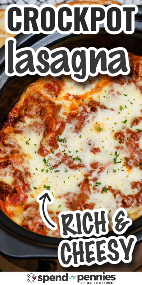 Crockpot lasagna is the easy way to enjoy layers of noodles, seasoned beef, and cheesy ricotta baked into a delicious, hearty meal. This recipe turns a classic favorite into a simple, hands-off dinner your family will crave. Slow cooking makes the sauce rich and the cheese perfectly melted. Add a side of salad or soup for a full meal that everyone will love. #spendwithpennies rich and cheesy Crockpot Lasagna with writing