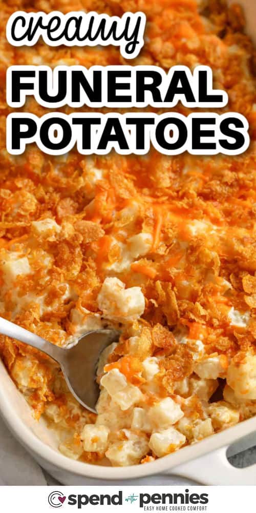 If you’re looking for the best comfort dish to show someone you care, this funeral potatoes recipe checks every box. Made with frozen hash browns, cream, and cheese, it bakes into a rich, bubbling casserole. You can easily make it in a crock pot when you need to keep things simple. The crispy topping adds just the right crunch. This creamy, cheesy side is a favorite for potlucks and family dinners alike. #spendwithpennies creamy Funeral Potatoes in a dish with a title