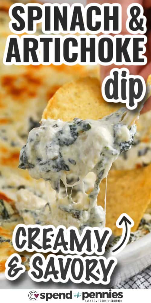 Spinach artichoke dip is a cheesy, creamy favorite that’s easy to make and even easier to love. This baked recipe combines cream cheese, sour cream, and melted cheese with spinach and marinated artichokes for the perfect blend of flavor. Serve it hot from the oven with crostini, tortilla chips, or crusty bread. Everyone will ask for the recipe after the first bite. #spendwithpennies spinach artichoke dip with a closeup of a chip dipping and writing