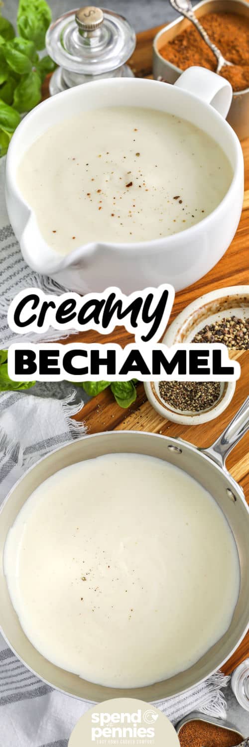 Bechamel in the pan and in a dish with a title