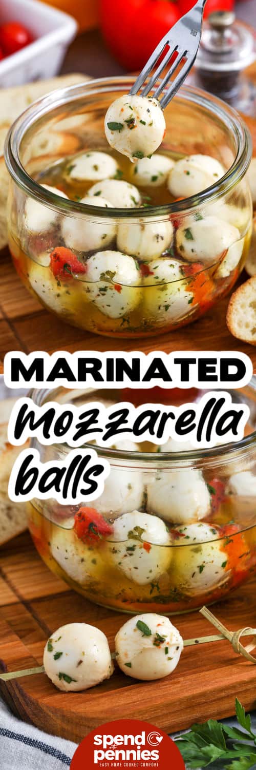 top image: a fork taking a marinated mozzarella balls from the jar with writing bottom image: skewer with marinated mozzarella balls and writing