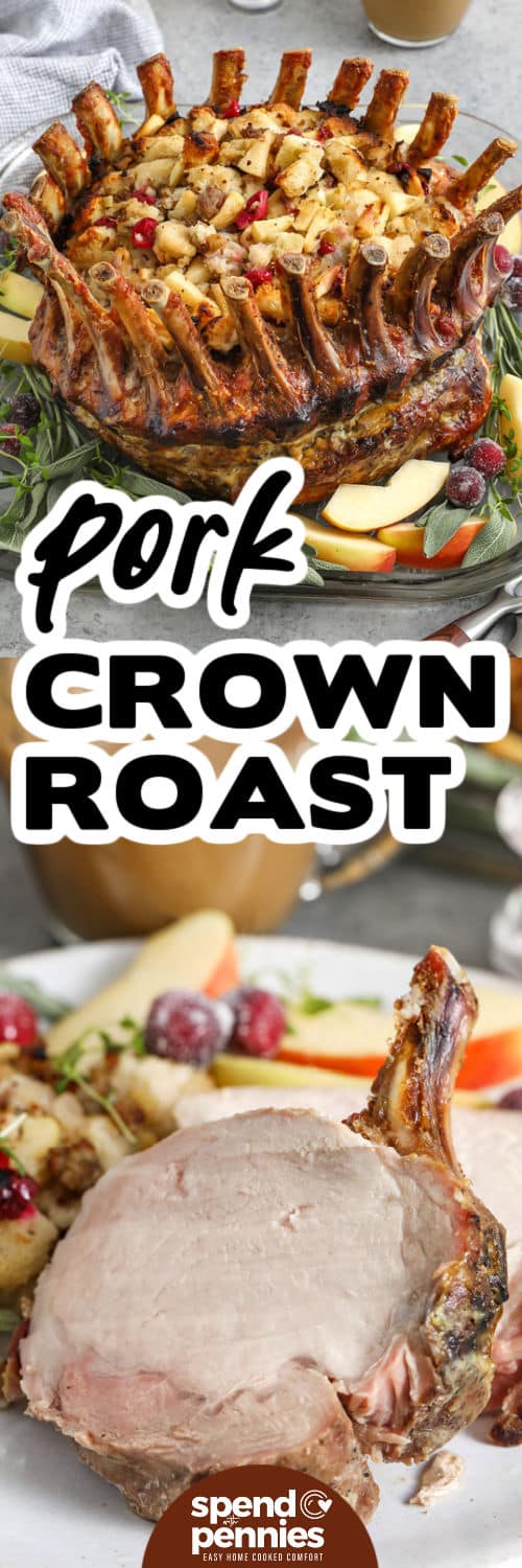 Pork Crown Roast in the dish and a slice on a plate with a title