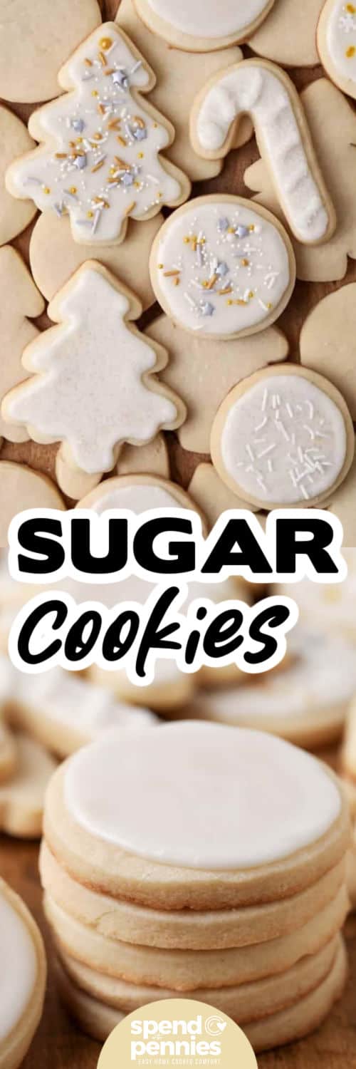 Sugar Cookie Recipe with sprinkles and bottom photo in a stack with a title