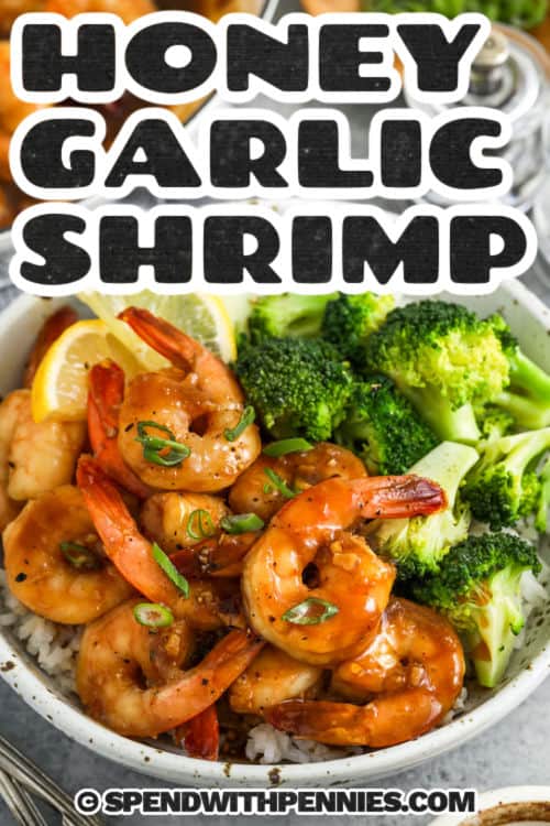 honey garlic shrimp in a bowl with broccoli and writing