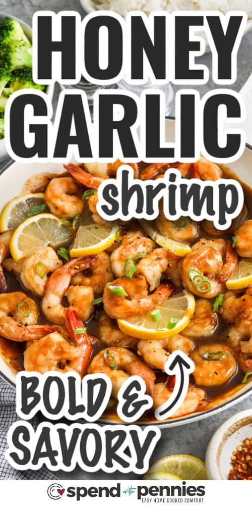honey garlic shrimp in a pan with lemon, with writing