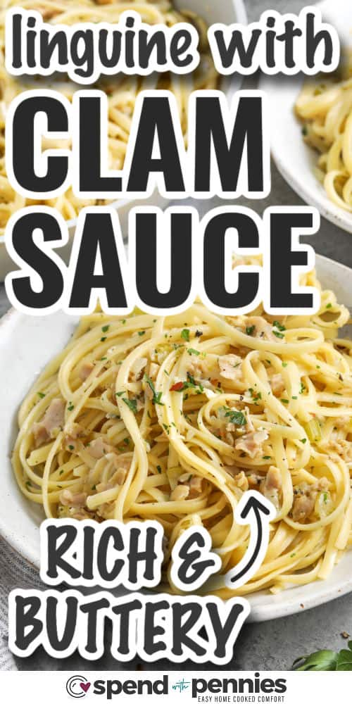 Linguine with clam sauce makes a fresh, restaurant-style pasta dinner at home using clams and simple ingredients. Garlic, celery, and onion mingle with white wine and butter for a sauce that coats every strand of linguine with savory flavor. A touch of lemon zest and fresh parsley brightens the dish, making it one of the best ways to enjoy seafood pasta. Serve this easy pasta recipe anytime you want a flavorful, fresh twist on a classic Italian favorite. #spendwithpennies rich and buttery Linguine with Clam Sauce with writing