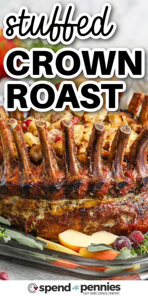 stuffed Pork Crown Roast with a title
