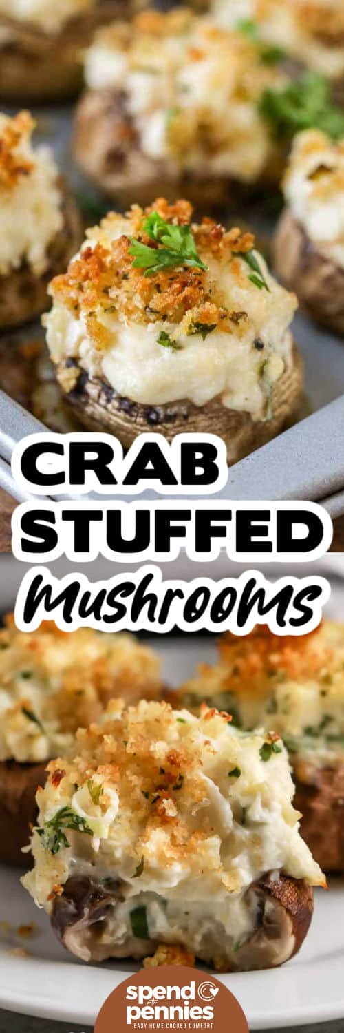 Crab Stuffed Mushrooms in a dish and plated with a title
