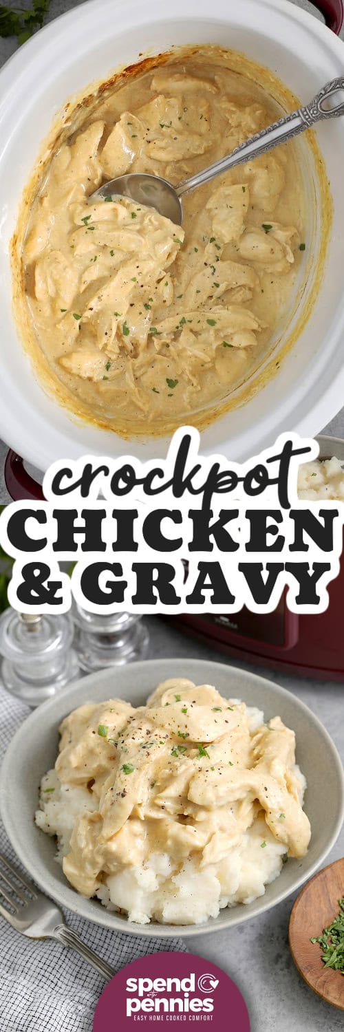 Crockpot chicken and gravy brings big comfort with simple ingredients. Chicken breasts cook gently in a creamy broth base flavored with bouillon and poultry seasoning. The gravy thickens right in the slow cooker with a quick cornstarch slurry, making it rich and spoonable. Serve over rice or noodles, then save leftovers for easy meals that reheat smoothly with a quick whisk. #spendwithpennies Overhead of chicken and gravy in a crockpot and close up of chicken and gravy over mashed potatoes in a bowl with a title.