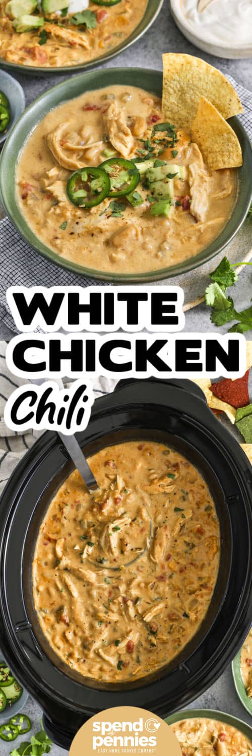 Crockpot White Chicken Chili in the pot and in bowls with a title