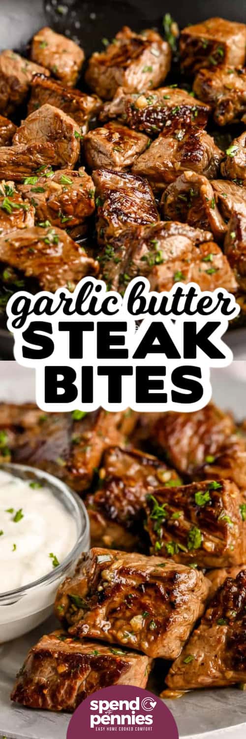 Close up angles of garlic butter steak bites in a skillet and on a plate with text