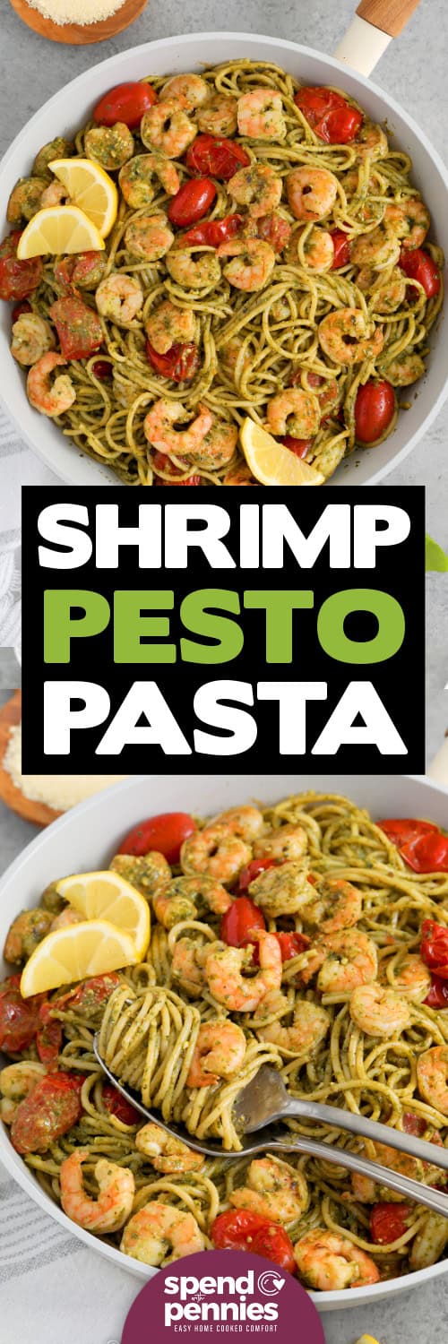 Overhead view of shrimp pesto pasta in a skillet with a close of view of the pasta on a fork and a title
