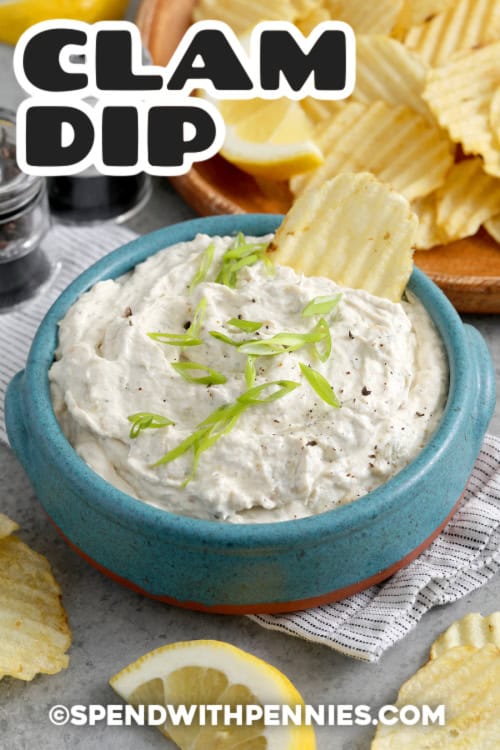 Close up of Clam Dip and chips with text