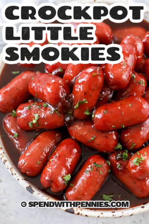 bowl of Crockpot Little Smokies with a title