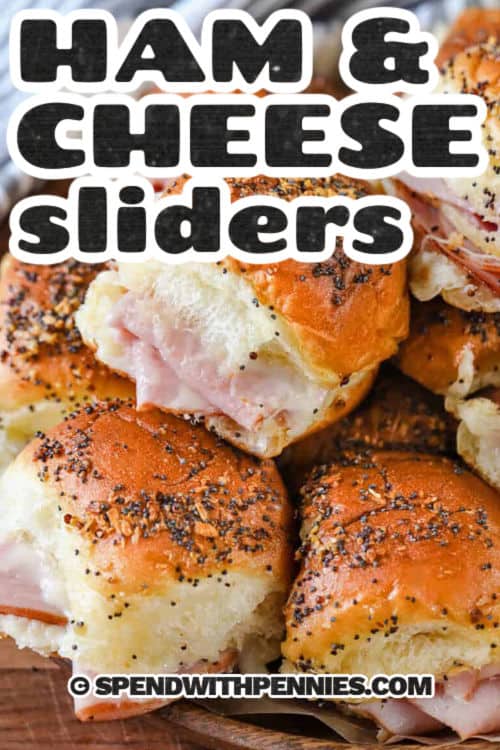 Ham and Cheese Sliders with a title