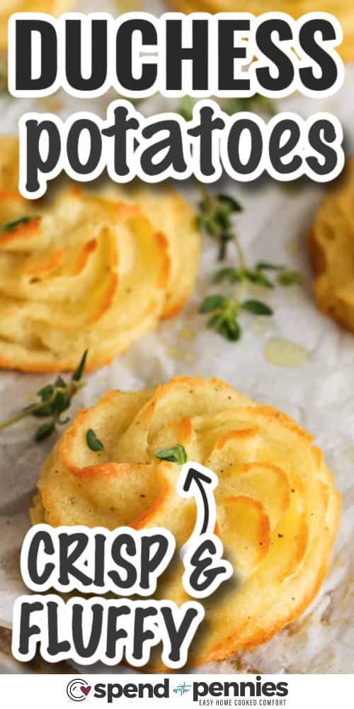 This recipe for duchess potatoes creates beautifully piped potato swirls with crisp edges and rich flavor. Russet potatoes keep the mixture light, while egg yolks add a velvety texture. Baking transforms the swirls into a golden, elegant side. These potatoes pair well with roasted meats and can be prepared ahead of time for convenience. #spendwithpennies fluffy Duchess Potatoes with writing