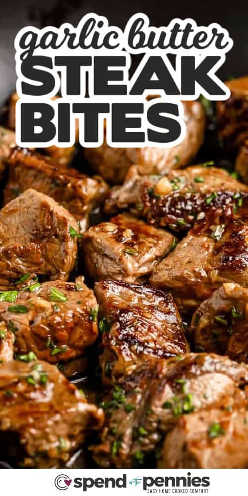Close up angles of garlic butter steak bites in a skillet with text