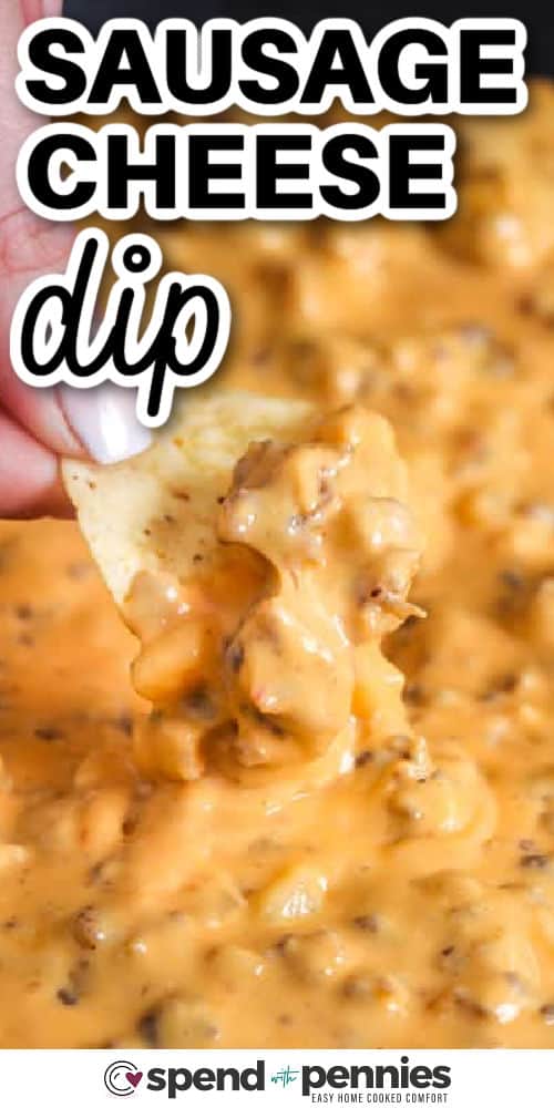 close up of Sausage Cheese Dip on a chip with a title