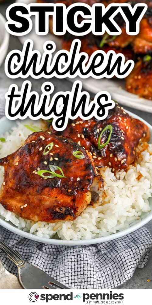 Make these sticky chicken thighs with a maple soy glaze. It’s quick to make, and coats each piece in a rich, savory sweetness you won’t want to miss. The oven does most of the work, crisping the skin while the glaze creates a golden brown color. With simple pantry staples and a quick stovetop sauce, this recipe is perfect for cooks who want bold flavor without any complicated steps. Serve over rice or veggies for a complete meal. #spendwithpennies bowl of rice and Sticky Chicken Thighs with a title