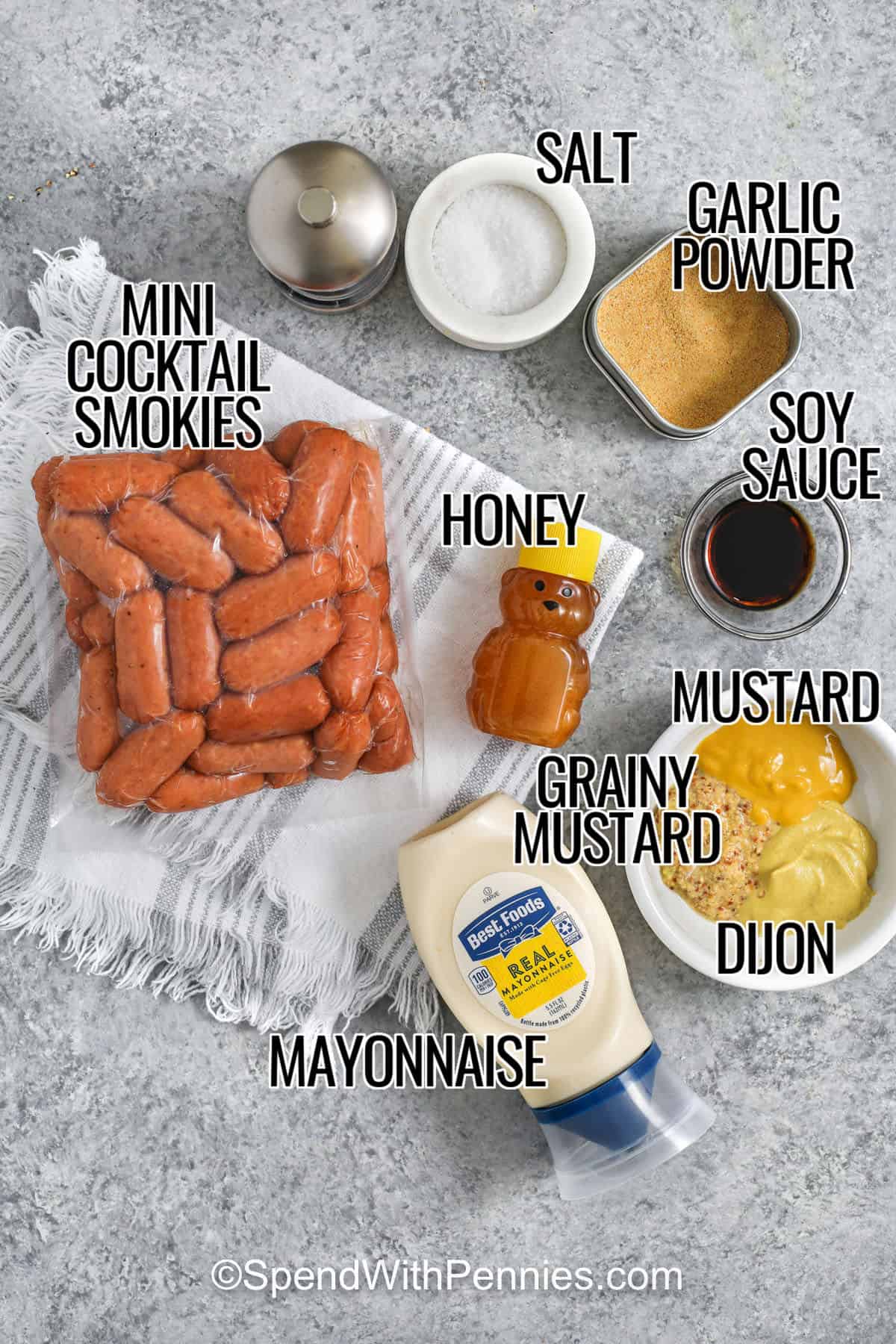 mini cocktail smokies , honey , mayonnaise , grainy mustard , dijon mustard , yellow mustard , soy sauce , garlic powder , salt with labels to make Honey Mustard Chicken