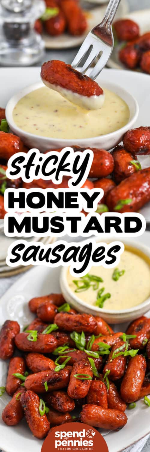 Sticky Honey Mustard Sausage on a plate , and top photo of dipping a sausage in mustard dip with a title