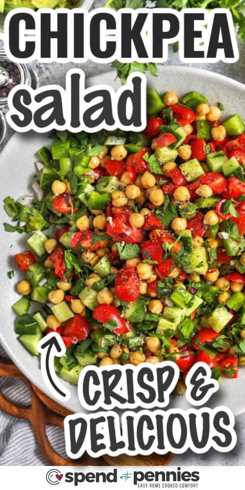 crisp and delicious Chickpea Salad with writing